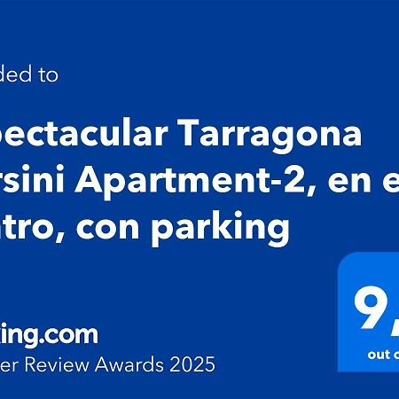 Espectacular Tarragona Corsini Apartment-2, En El Centro, Con Parking Экстерьер фото